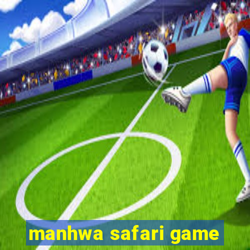 manhwa safari game